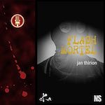 Télécharger le livre :  Flash mortel