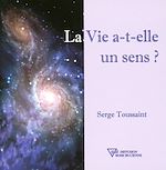 Télécharger le livre :  La Vie a-t-elle un sens ?