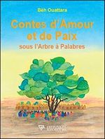 Télécharger le livre :  Contes d'Amour et de Paix sous l'Arbre à Palabres