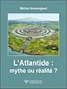 Télécharger le livre :  L'Atlantide : mythe ou réalité ?