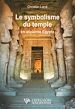 Télécharger le livre :  Le symbolisme du temple en ancienne Egypte