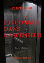Télécharger le livre :  L'inconnue dans l'ascenseur