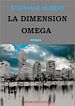 Télécharger le livre :  La dimension Oméga