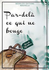 Téléchargez le livre :  Par delà ce qui ne bouge