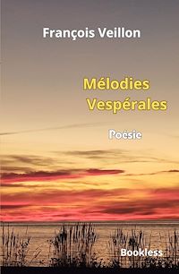 Télécharger le livre : Mélodies Vespérales