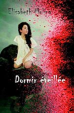 Télécharger le livre :  Dormir éveillée