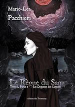 Télécharger le livre :  Le règne du sang - Tome 1