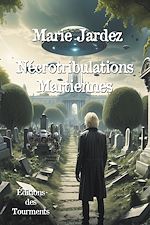 Télécharger le livre :  Nécrotribulations martiennes