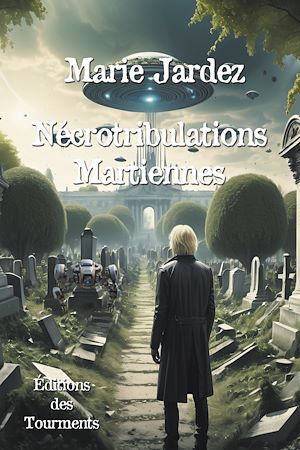 Téléchargez le livre :  Nécrotribulations martiennes