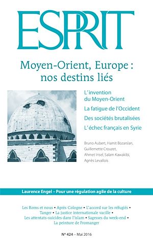 Téléchargez le livre :  Esprit Mai 2016 - Moyen-Orient, Europe : nos destins liés