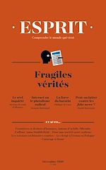 Download this eBook Esprit décembre 2018 Fragiles vérités