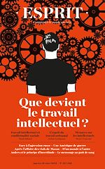 Download this eBook Esprit - Que devient le travail intellectuel ?