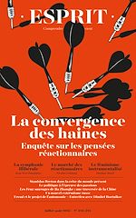 Download this eBook Esprit - La convergence des haines. Enquête sur les pensées réactionnaires