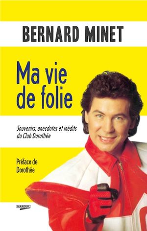 Téléchargez le livre :  Ma vie de Folie