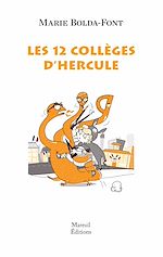 Télécharger le livre :  Les 12 collèges d'Hercule