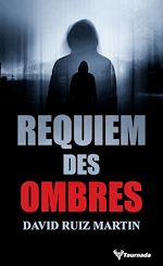 Télécharger le livre :  Requiem des ombres