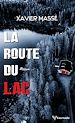 Télécharger le livre :  La Route du lac