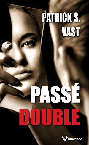 Téléchargez le livre :  Passé double