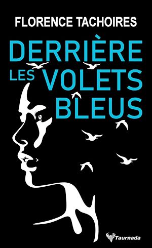 Download the eBook: Derrière les volets bleus