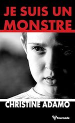Télécharger le livre :  Je suis un monstre