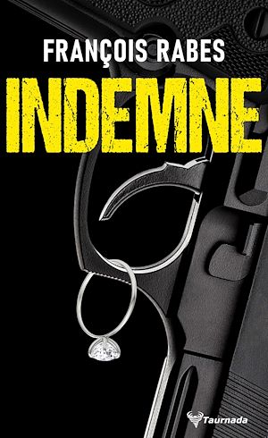 Téléchargez le livre :  Indemne