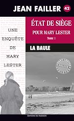 Télécharger le livre :  État de siège pour Mary Lester - Tome 1