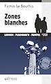 Télécharger le livre :  Zones blanches