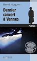 Télécharger le livre :  Dernier concert à Vannes