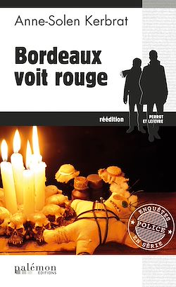 Télécharger le livre :  Bordeaux voit rouge