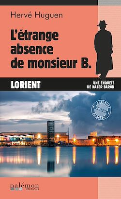 Télécharger le livre :  L'étrange absence de monsieur B.