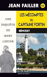 Télécharger le livre :  Les mécomptes du capitaine Fortin
