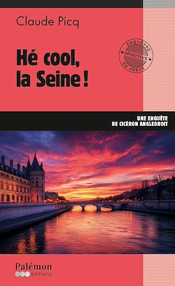 Télécharger le livre :  Hé cool, la Seine !