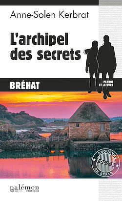 Télécharger le livre :  L'archipel des secrets