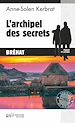 Télécharger le livre :  L'archipel des secrets