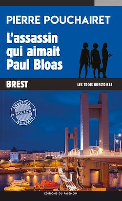 Télécharger le livre :  L'assassin qui aimait Paul Bloas