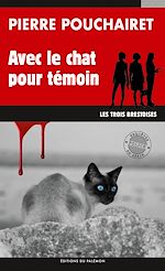 Télécharger le livre :  Avec le chat pour témoin