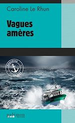 Télécharger le livre :  Vagues amères