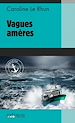 Télécharger le livre :  Vagues amères