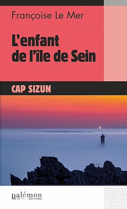 Télécharger le livre :  L'enfant de l'île de Sein