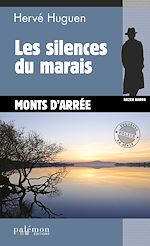 Télécharger le livre :  Les silences du marais