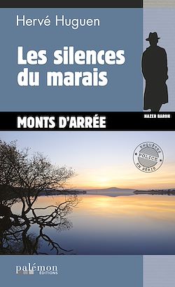 Télécharger le livre :  Les silences du marais