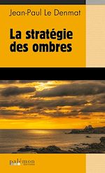 Télécharger le livre :  La stratégie des ombres