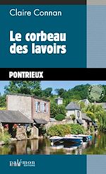 Télécharger le livre :  Le corbeau des lavoirs