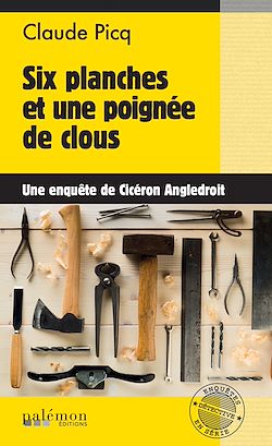 Télécharger le livre :  Six planches et une poignée de clous