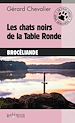 Télécharger le livre :  Les chats noirs de la Table Ronde