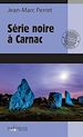 Télécharger le livre :  Série noire à Carnac