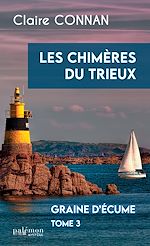Télécharger le livre :  Les chimères du Trieux