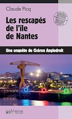Télécharger le livre :  Les rescapés de l'île de Nantes