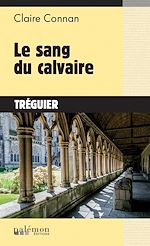 Télécharger le livre :  Le sang du calvaire