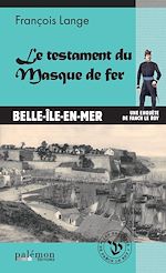 Télécharger le livre :  Le testament du masque de fer